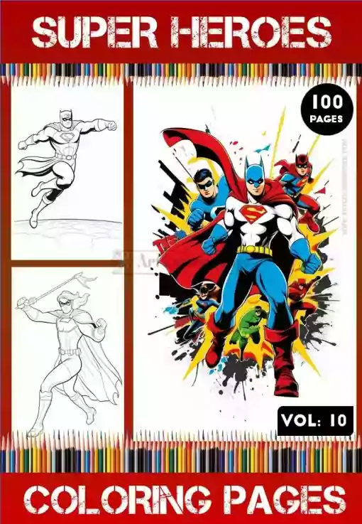 Heroes Coloring Pages Vol 10 | Super Heroes Coloring Sheets 100 Pages