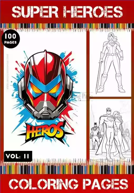 Heroes Coloring Pages Vol 11 | Super Heroes Coloring Sheets 100 Pages