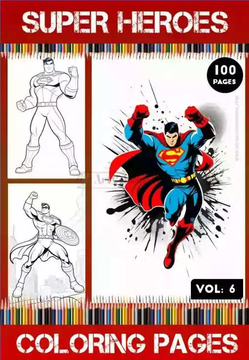 Heroes Coloring Pages Vol 6 | Super Heroes Coloring Sheets 100 Pages