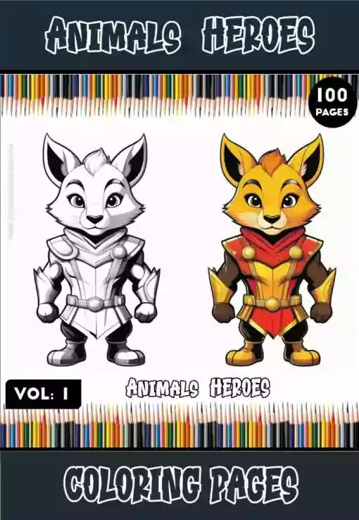 Join the Adventure: Animals Heroes Printable Coloring Pages - 100 Instantly Downloadable PDF Delights Await vol 1