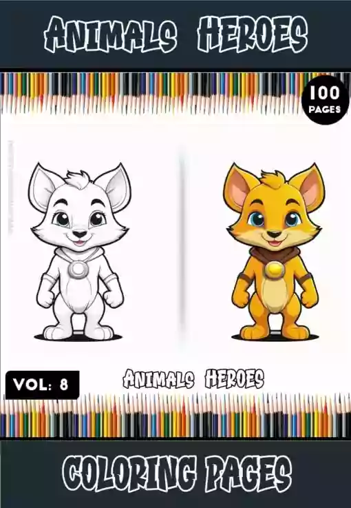 Animals Heroes Coloring Pages Printal 100 pages Vol 8