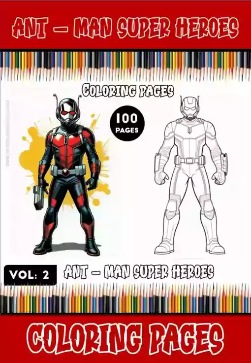 Join the Heroic Adventures with Heroes Ant-Man Coloring Pages Vol. 2!