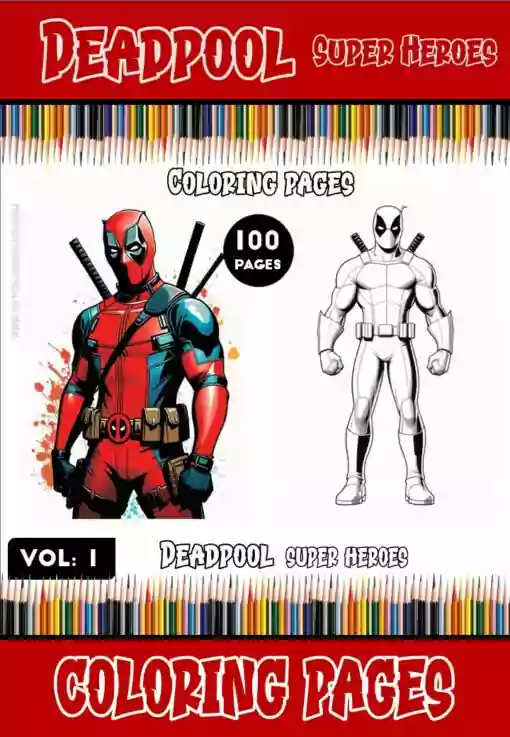 Dive into the world of heroes with Deadpool Coloring Pages Vol 1!