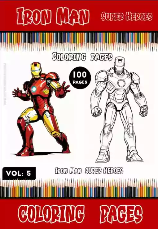 Unleash Your Inner Superhero: Iron Man Coloring Images - Vol 5