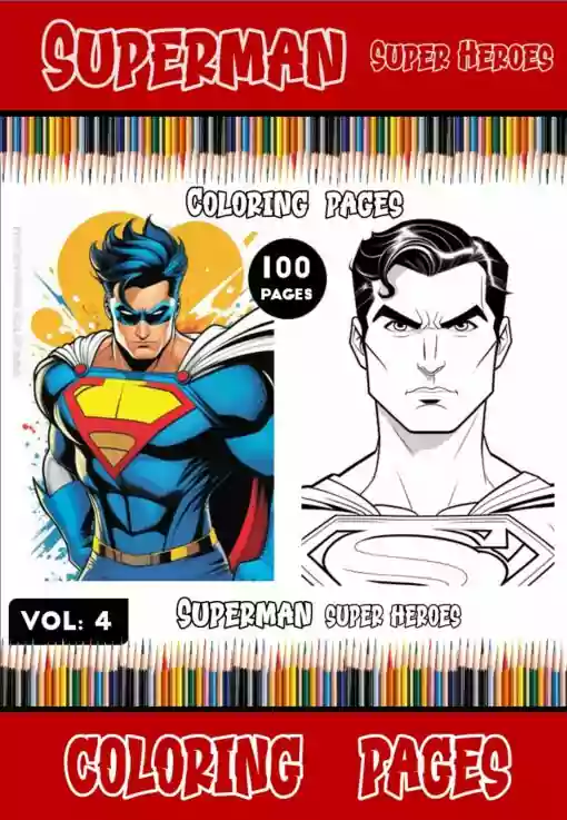 Unleash Your Superpowers with Superman Coloring Sheet Vol 4