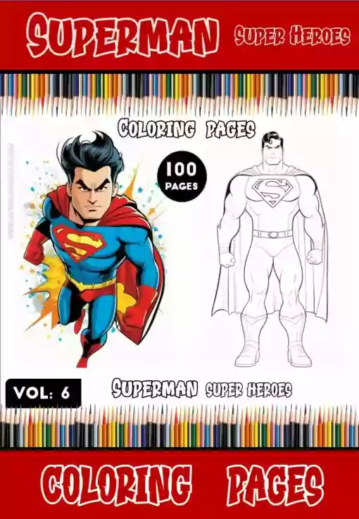 Unlock Your Imagination with Superman Coloring Book PDF Vol 6