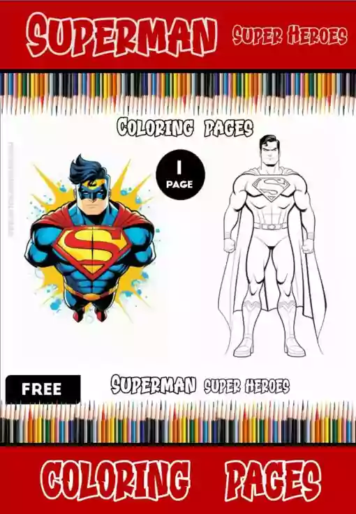 Unlock Your Imagination with Free Superman Coloring Pages Instant Download
