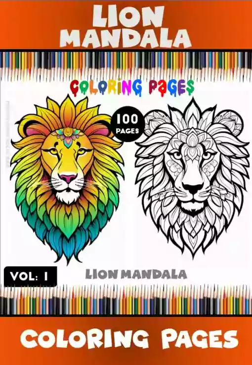 Roar with Majesty Lion Mandalas Coloring VOL 1