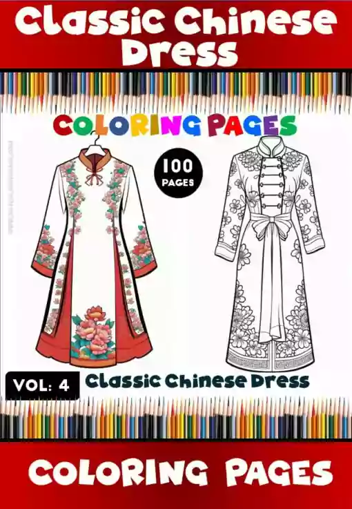 Color the Rainbow Chinese Dress Coloring Vol. 4 100 Pages