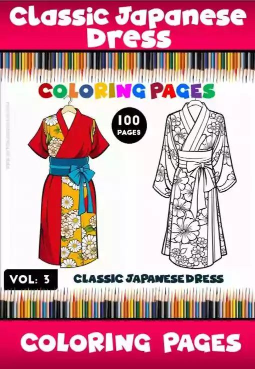 Coloring Through the Ages Japanese Dress Vol. 3 (100 Pages)