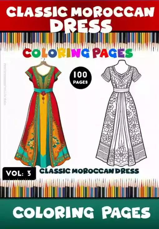 Discover the Magic: Moroccan Dress Coloring Vol 3!