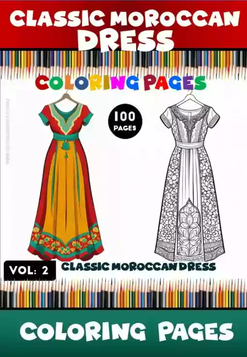Immerse Yourself in Culture Moroccan Dress Coloring Pages Vol 2!