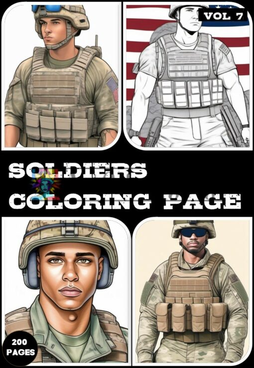 Soldier Coloring Book for Adults Vol 7 | 200 Pages Printable Army Coloring