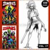 A promotional image for a zombie-themed coloring book titled "Zombies," featuring three colorful comic-style illustrations of zombies on the left and a black and white outline of a female zombie character on the right, holding a weapon. The background has a border of colored pencils with the text '100 Pages' and 'Vol: 17' indicating the volume.