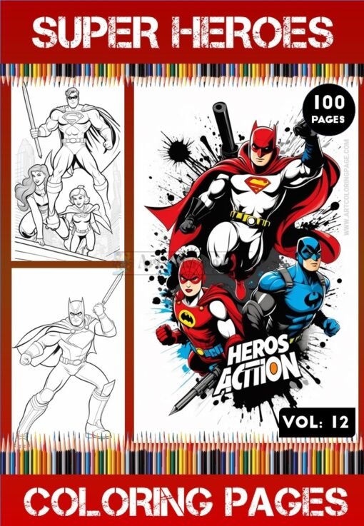 Heroes Coloring Pages Vol 12 | Super Heroes Coloring Sheets 100 Pages