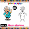 A colorful cover for a coloring book titled 'Crazy Grandma Coloring Pages', featuring two cartoon-style illustrations of a grandmother. One illustration shows her smiling and gesturing playfully, while the other depicts her in a more traditional outfit. The background is vibrant with colored pencil graphics, and it includes text indicating '100 PAGES' and 'VOL. 4'.