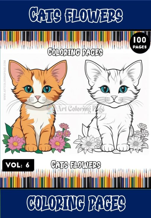 Dive into Adorable Bliss with Cute Cats & Flowers Coloring Pages Vol. 6!