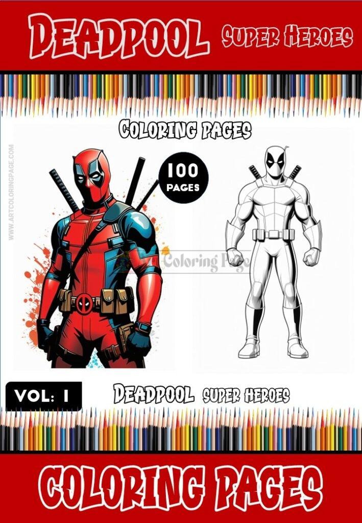 Dive into the world of heroes with Deadpool Coloring Pages Vol 1!