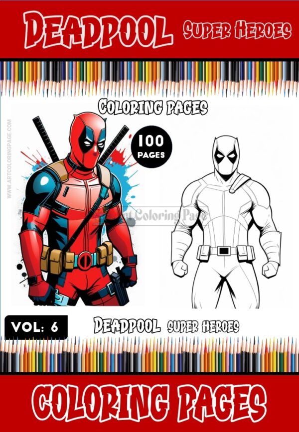 Unleash Your Inner Artist with Deadpool Coloring Pictures Vol. 6
