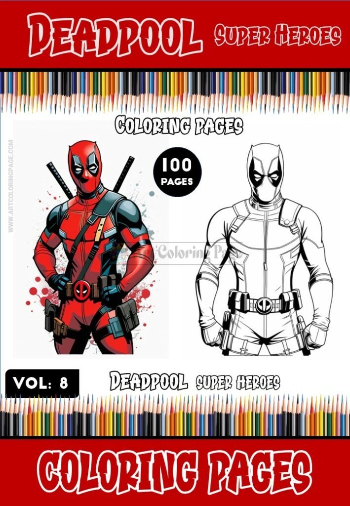 Unleash Your Inner Artist with Deadpool Coloring PDFs Vol. 8