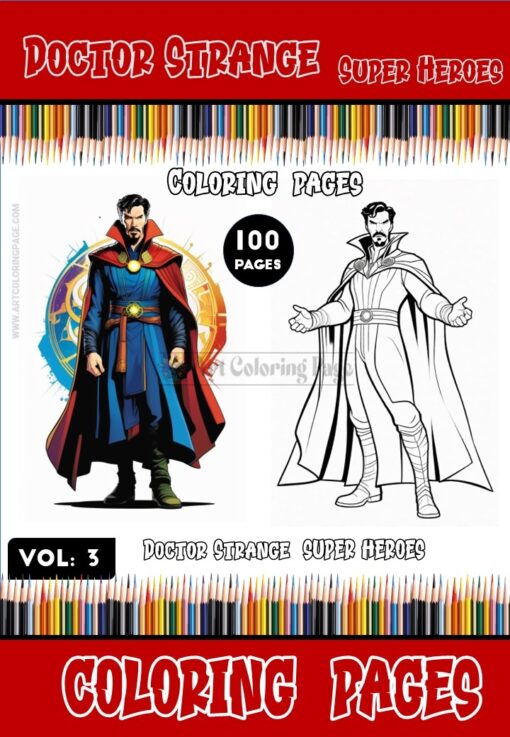 Unleash Mystic Marvels: Doctor Strange Coloring Sheets Vol. 3 - 100 Pages