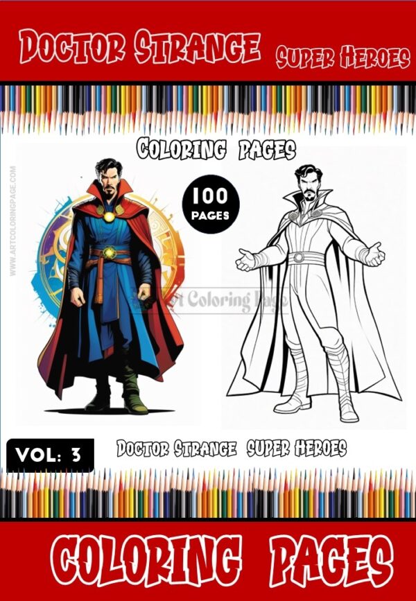 Unleash Mystic Marvels: Doctor Strange Coloring Sheets Vol. 3 - 100 Pages
