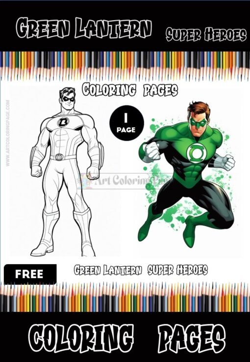 Unleash Your Inner Hero: Free Green Lantern Coloring Pages