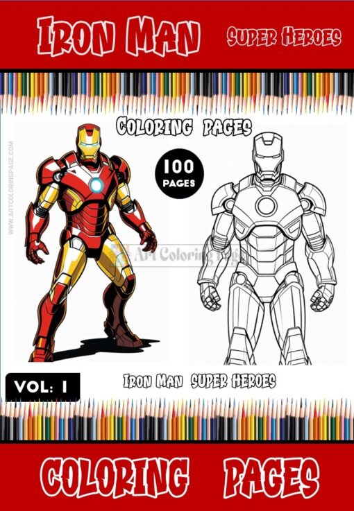 Unleash Your Inner Hero: Iron Man Coloring Pictures - Vol 1