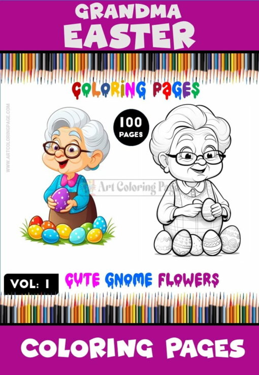 Discover the Joy of Easter Grandma Coloring Pages - 100 Pages
