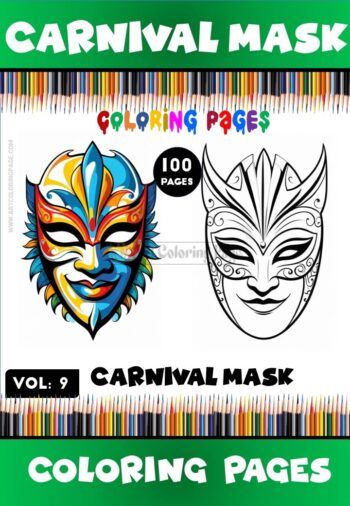Journey Into Creativity Carnival Mask Coloring Sheet Vol 9 - 100 Pages