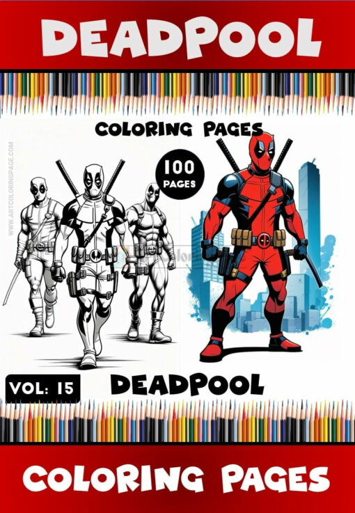 Embark on an Artistic Mercenary Mission with Deadpool Coloring PDF Vol. 15