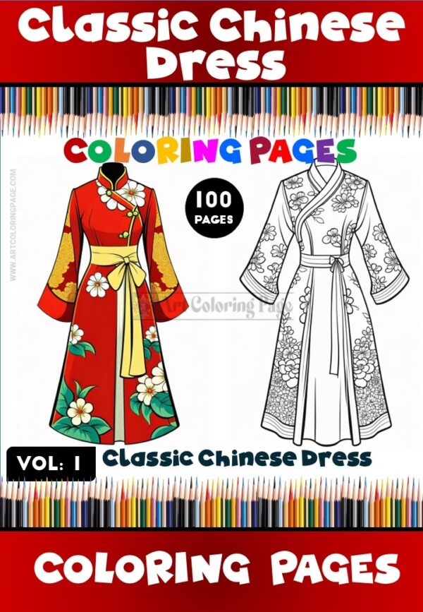 Immerse Yourself in Chinese Fashion Chinese Dress Coloring Book Vol1