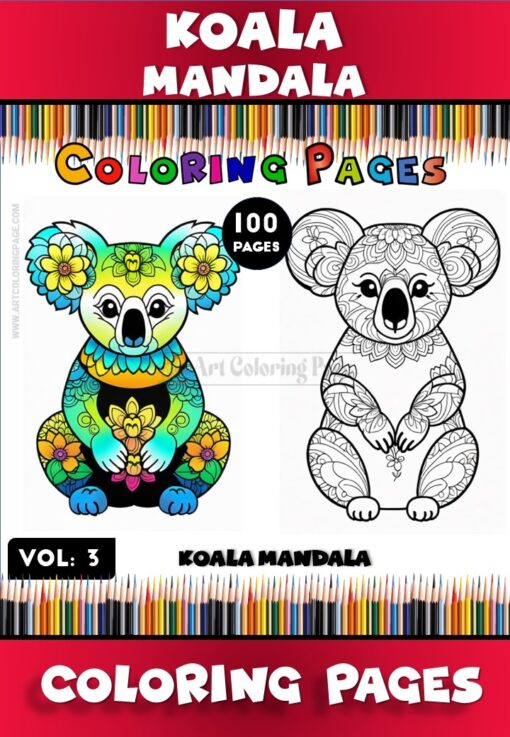 Koala Mandala Coloring PDF Vol - 3: 100 Pages of Zen