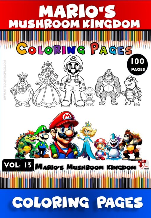 Mario Coloring Sheets in the Mushroom Kingdom Vol. 13! 100 Pages