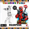 Discover Endless Fun with Deadpool Coloring Sheets Vol 23