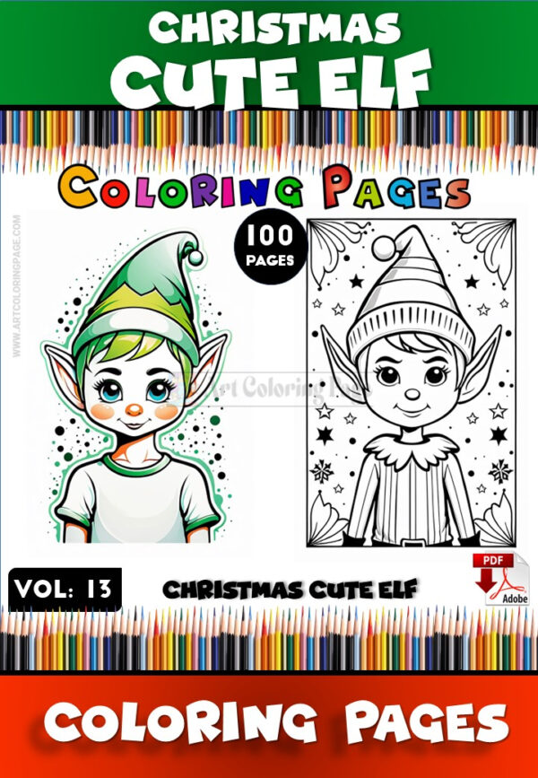 Elf Coloring Sheet VOL 13 - 100 Festive and Fun Designs for Kids