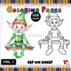 Elf on the Shelf Coloring Pages Vol.1: 100 Pages of Holiday Fun!