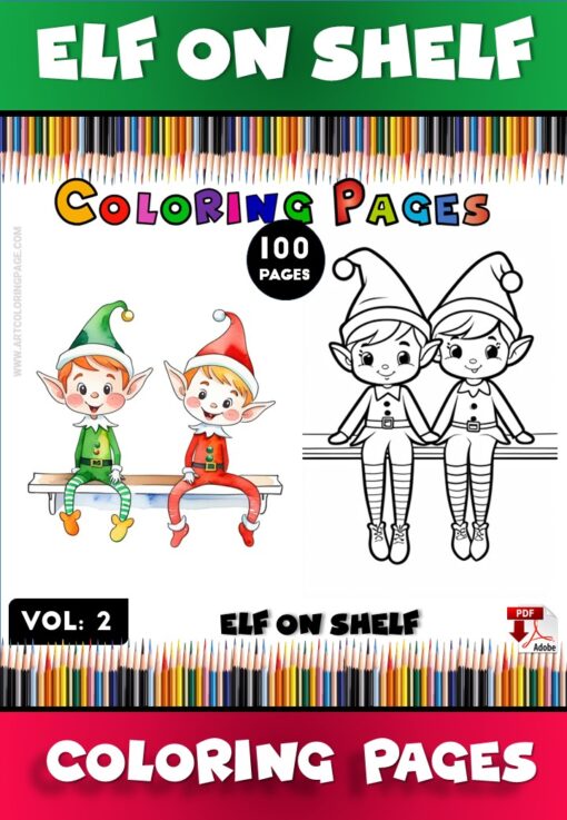 Elf on the Shelf Coloring Pages for Kids Vol. 2: 100 Magical Designs