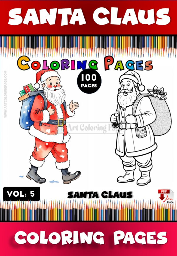 Santa Claus Coloring Pages Printable for Children Vol. 5: 100 Jolly Designs
