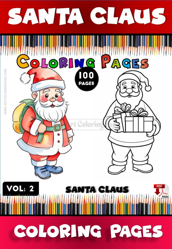Santa Coloring Pages for Children Vol. 2 100 New Festive Designs