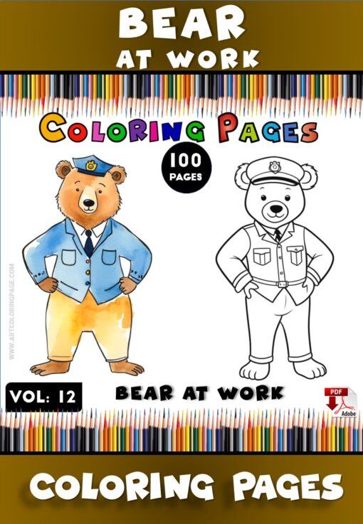 Bear Coloring Sheet Vol 12 - Bear at Work: A Fun and Creative Journey