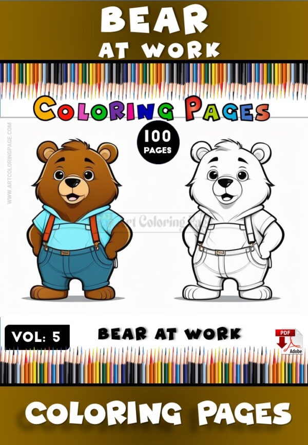 Bear Coloring ​Vol 5 - Bear at Work Relax, Create, and Unwind