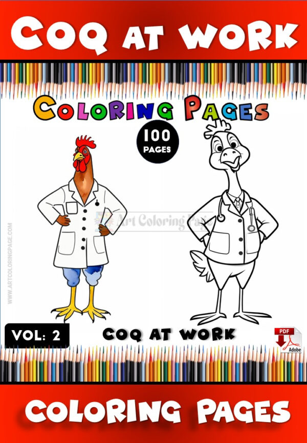 Colouring Pages of Chickens Vol 2 - Chicken at Work: A Feathered Fun Escape
