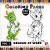 Unleash Your Creativity with Dragon Coloring Pages Vol 1 - Dragon at Work!