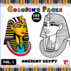 A graphic design featuring two illustrations of Ancient Egyptian figures, one in vibrant colors and the other in black and white, surrounded by multicolored pencils. The top text reads 'ANCIENT EGYPT' and 'COLORING PAGES,' along with '100 PAGES' and 'VOL. I.'