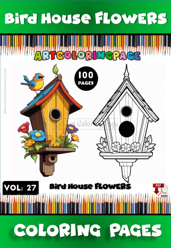 Blossom with Creativity Bird House & Flowers Coloring Pages Vol 27