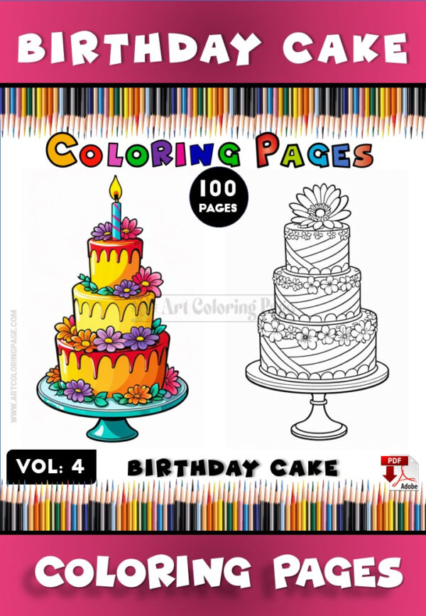 Celebrate in Style with Birthday Cake Coloring Pages Vol: 4!