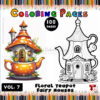 Flowers & Teapot Fairy Houses Coloring Pages Vol: 7
