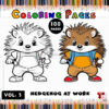 The Hedgehog Coloring Pages, Vol 3 – Hedgehog at Work