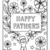 A coloring page featuring a smiling child holding two large flowers, surrounded by various flowers and stars, with the text 'HAPPY FATHER'S' prominently displayed in the center.